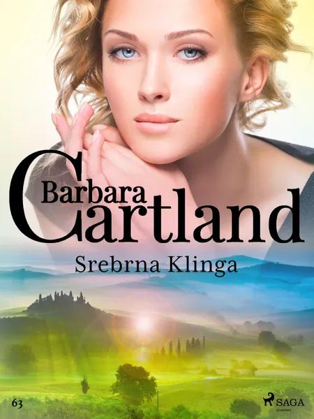 Srebrna Klinga - Ponadczasowe historie miłosne Barbary Cartland af Barbara Cartland