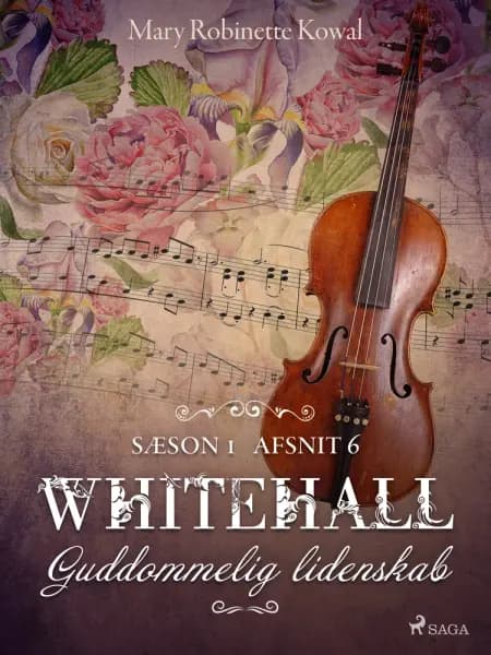 Whitehall: Guddommelig lidenskab 6 af Mary Robinette Kowal