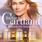 Kärlekens hunger af Barbara Cartland