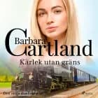 Kärlek utan gräns af Barbara Cartland