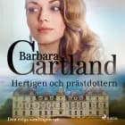 Hertigen och prästdottern af Barbara Cartland