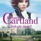 Älskade ängel! af Barbara Cartland
