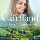 En kyss för länge sedan af Barbara Cartland