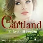 En kyss till bruden af Barbara Cartland