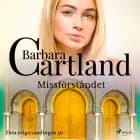 Missförståndet af Barbara Cartland