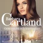 Gentlemän och kurtisaner af Barbara Cartland