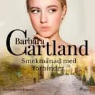Smekmånad med förhinder af Barbara Cartland