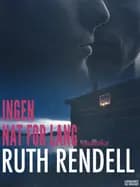 Ingen nat for lang af Barbara Vine (Ruth Rendell)
