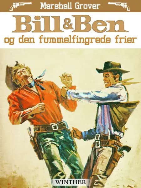 Bill og Ben - og den fummelfingrede frier af Marshall Grover