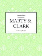 Marty & Clark af Janette Oke