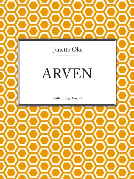 Arven af Janette Oke