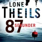 87 sekunder af Lone Theils