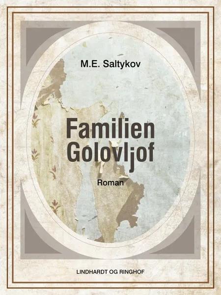 Familien Golovljof af M.E. Saltykov