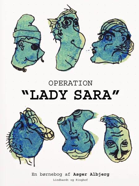 Operation Lady Sara af Asger Albjerg