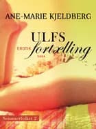 Sommerfolket 2: Ulfs fortælling af Ane-Marie Kjeldberg