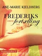 Sommerfolket 3: Frederiks fortælling af Ane-Marie Kjeldberg