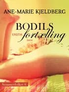 Sommerfolket 6: Bodils fortælling af Ane-Marie Kjeldberg