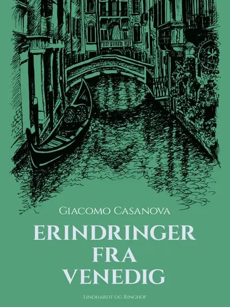 Erindringer fra Venedig af Giacomo Casanova