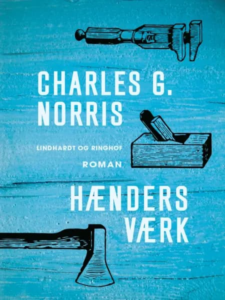 Hænders værk af Charles G. Norris