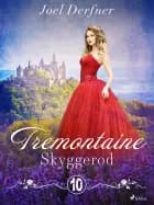 Tremontaine Skyggerod af Ellen Kushner og Joel Derfner
