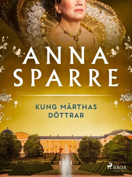 Kung Märthas döttrar af Anna Sparre