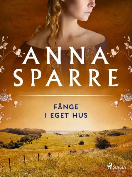 Fånge i eget hus af Anna Sparre