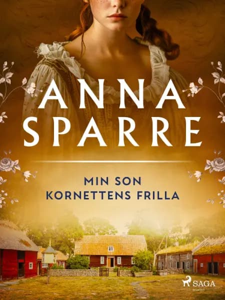 Min son kornettens frilla af Anna Sparre