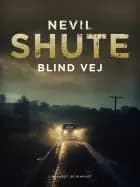 Blind vej af Nevil Shute