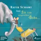 Sie liebt ausgerechnet Bobo af Rafik Schami