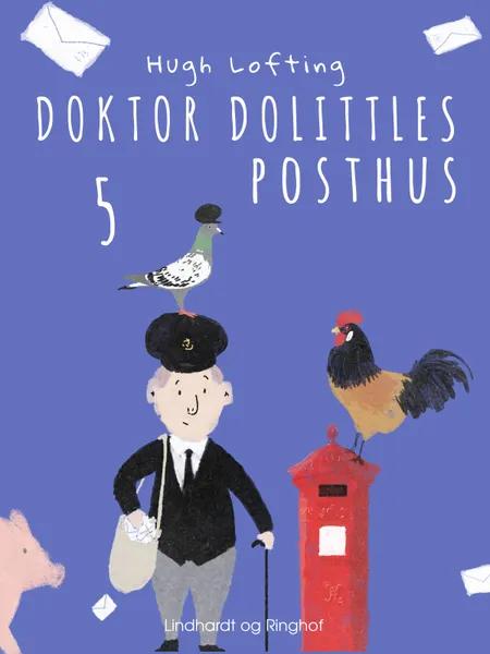 Doktor Dolittles posthus af Hugh Lofting
