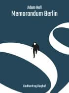 Memorandum Berlin af Adam Hall