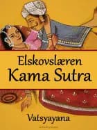 Elskovslæren Kama Sutra af Vatsyayana