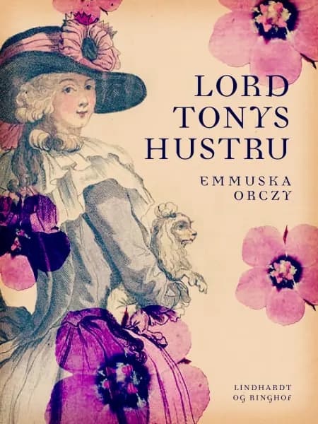 Lord Tonys hustru af Emmuska Orczy