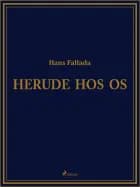 Herude hos os af Hans Fallada