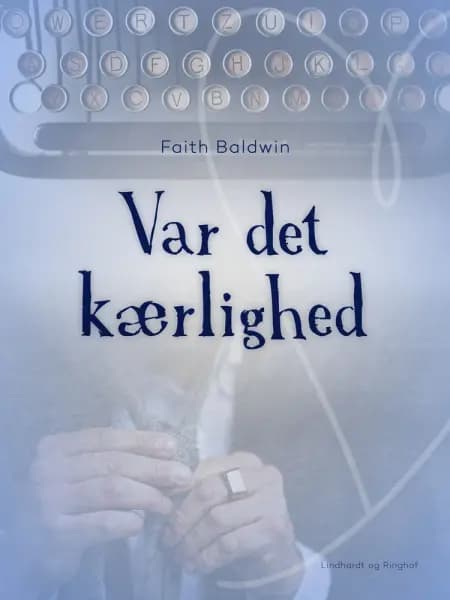 Var det kærlighed af Faith Baldwin