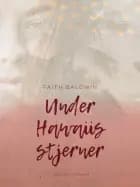 Under Hawaiis stjerner af Faith Baldwin