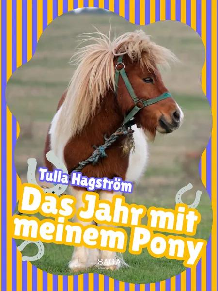 Das Jahr mit meinem Pony af Tulla Hagström