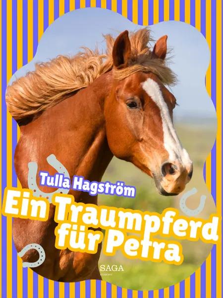 Ein Traumpferd für Petra af Tulla Hagström