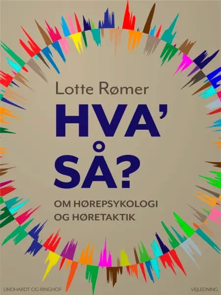 Hva' så? af Lotte Rømer