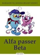 Alfa passer Beta af Mogens Brandt Jensen og Marianne Brandt Jensen