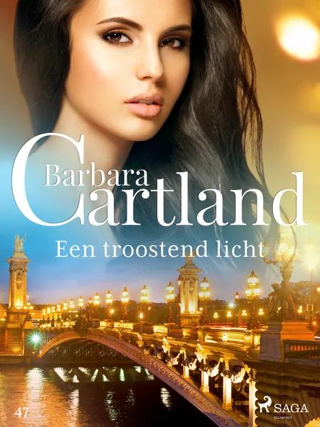 Een troostend licht af Barbara Cartland