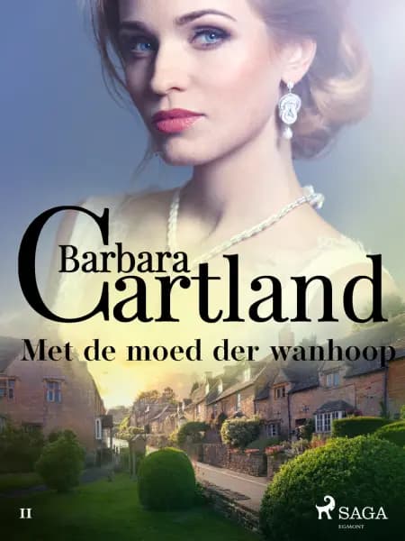 Met de moed der wanhoop af Barbara Cartland