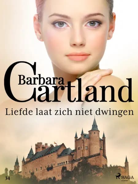 Liefde laat zich niet dwingen af Barbara Cartland