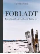 Forladt af Christina Vorre