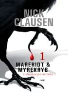 Mareridt & Myrekryb 1: Syv uhyggelige historier af Nick Clausen