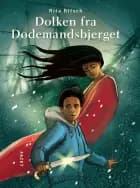 Dolken fra Dødemandsbjerget af Rita Bitsch