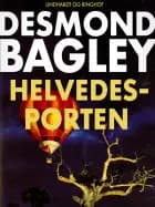 Helvedesporten af Desmond Bagley