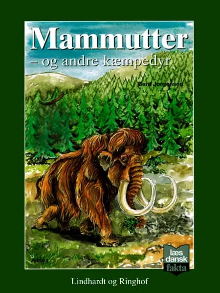Mammutter - og andre kæmpedyr af Bent Jørgensen