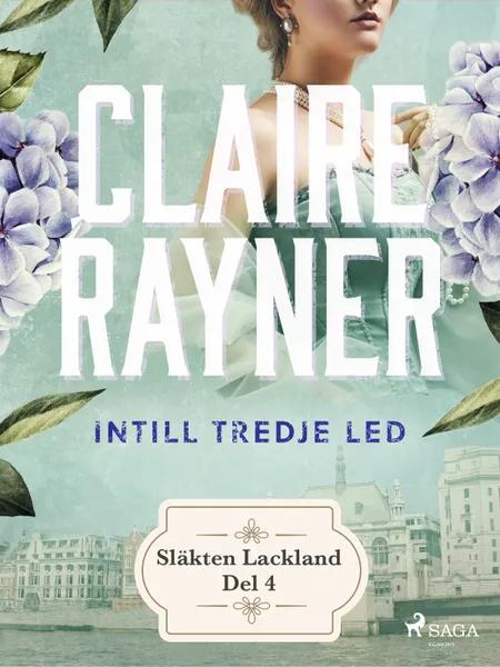 Intill tredje led af Claire Rayner