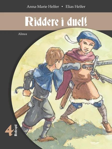 Ridder i duel! af Elias Helfer